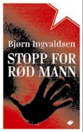 Stopp for rød mann : kriminalroman