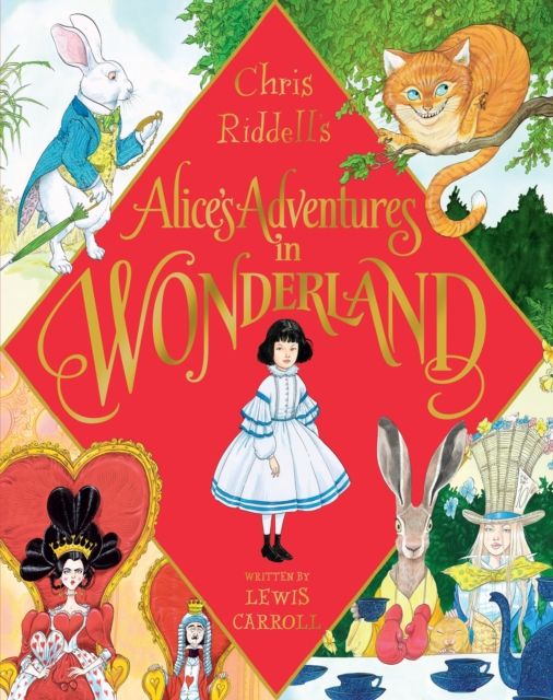 Chris Riddell's Alice's adventures in Wonderland