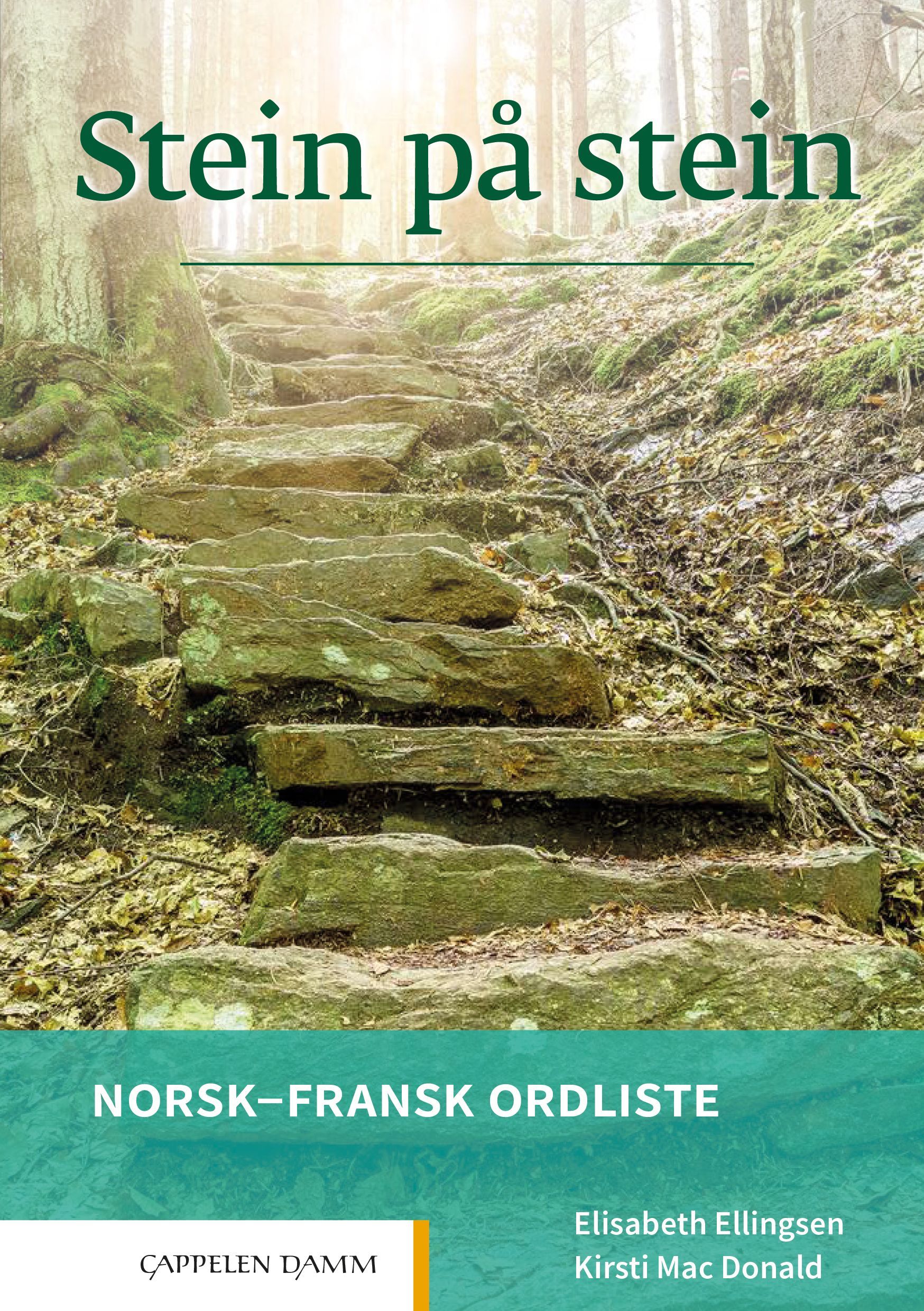 Stein på stein : norsk-fransk ordliste. Norsk-fransk ordliste