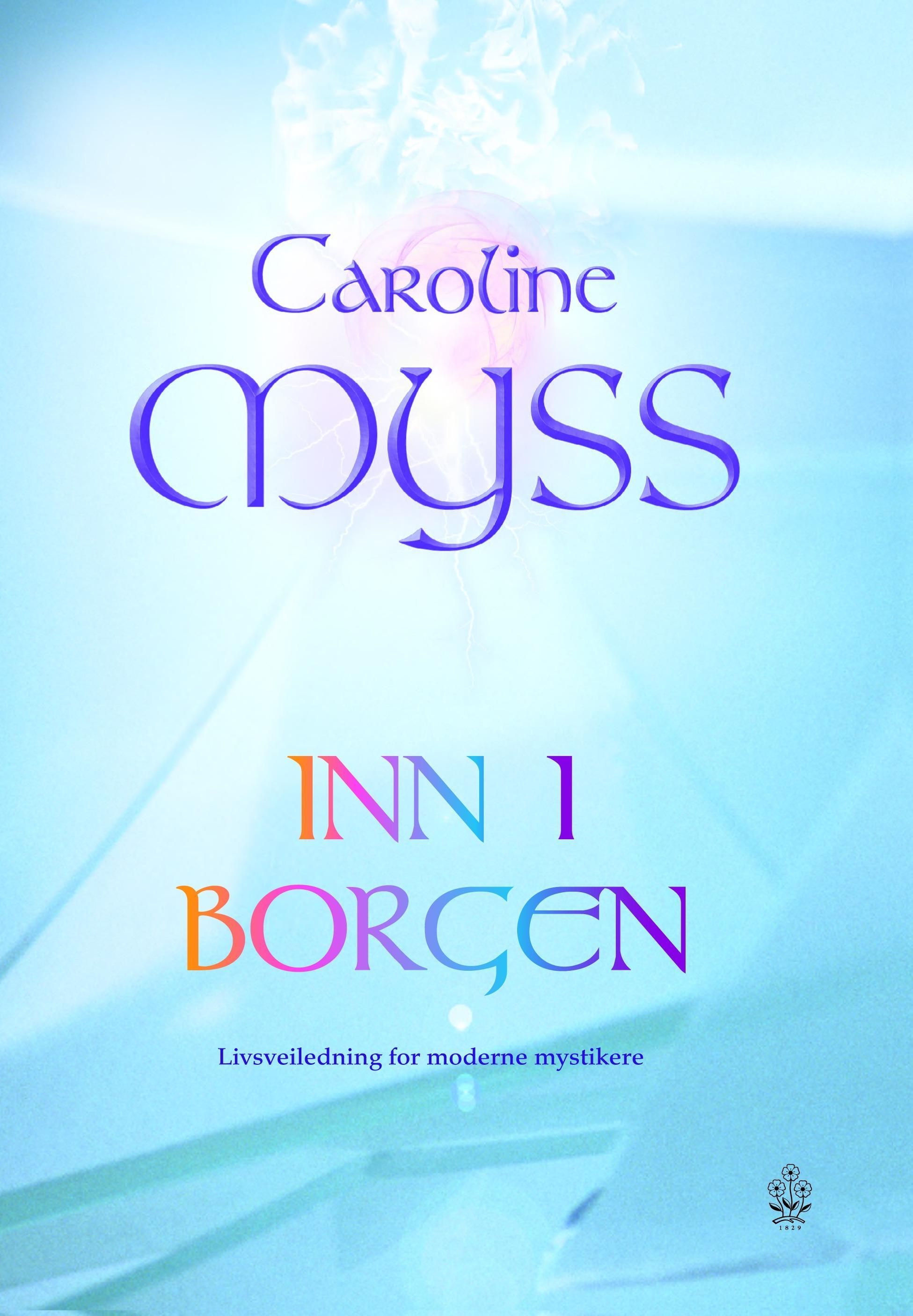 Inn i borgen : livsveiledning for moderne mystikere