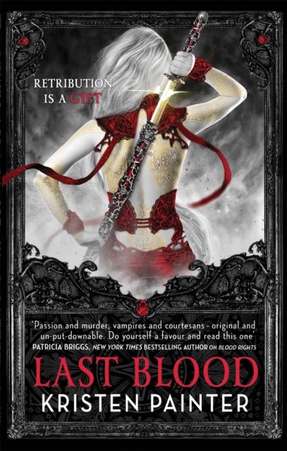 Last Blood : House of Comarre: Book 5