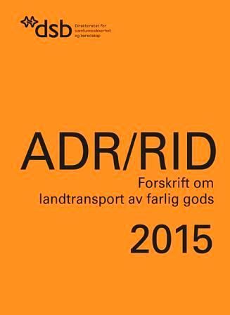 ADR/RID : forskrift 1. april 2009 nr. 384 om landtransport av farlig gods : 2015