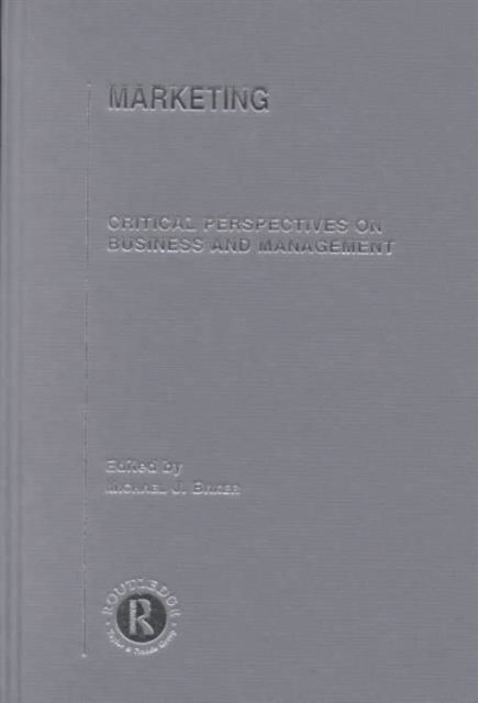 Marketing : Critical Perspectives on Business and Management