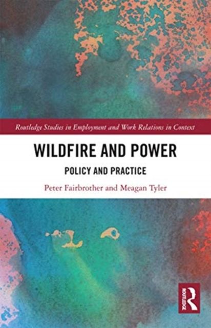 Wildfire and Power : Policy and Practice