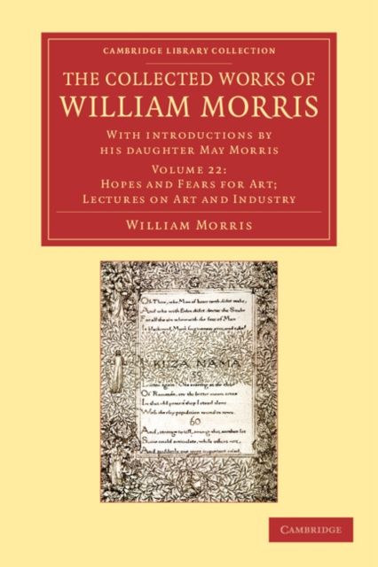 The Collected Works of William Morris : With Introductions by his Daughter May Morris
