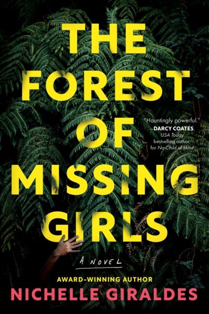 The Forest of Missing Girls : A Novel