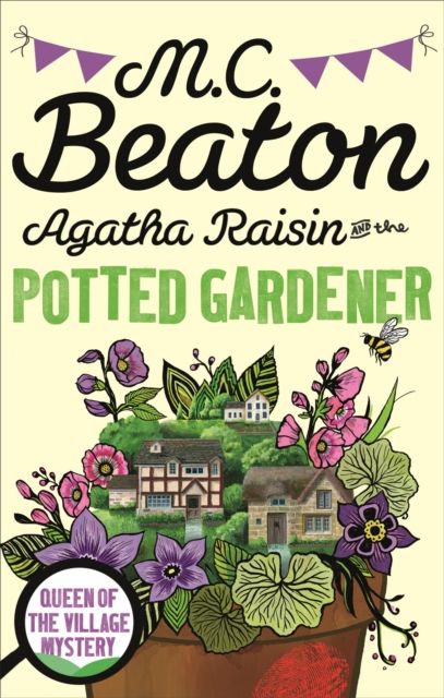 Agatha Raisin and the potted gardener