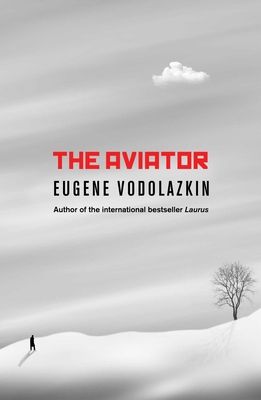 Forsidebilde av The Aviator : From the award-winning author of Laurus