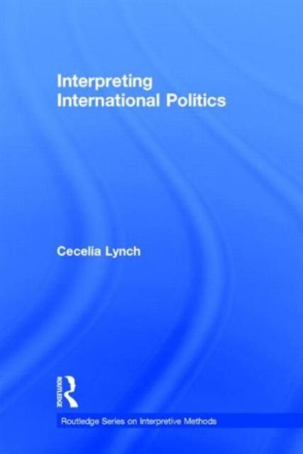 Interpreting International Politics