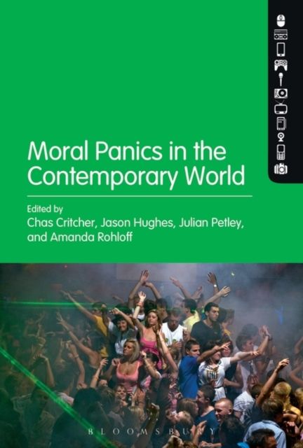 Moral Panics in the Contemporary World