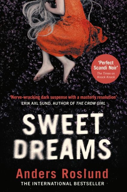 Sweet Dreams : A nerve-wracking dark suspense full of twists and turns