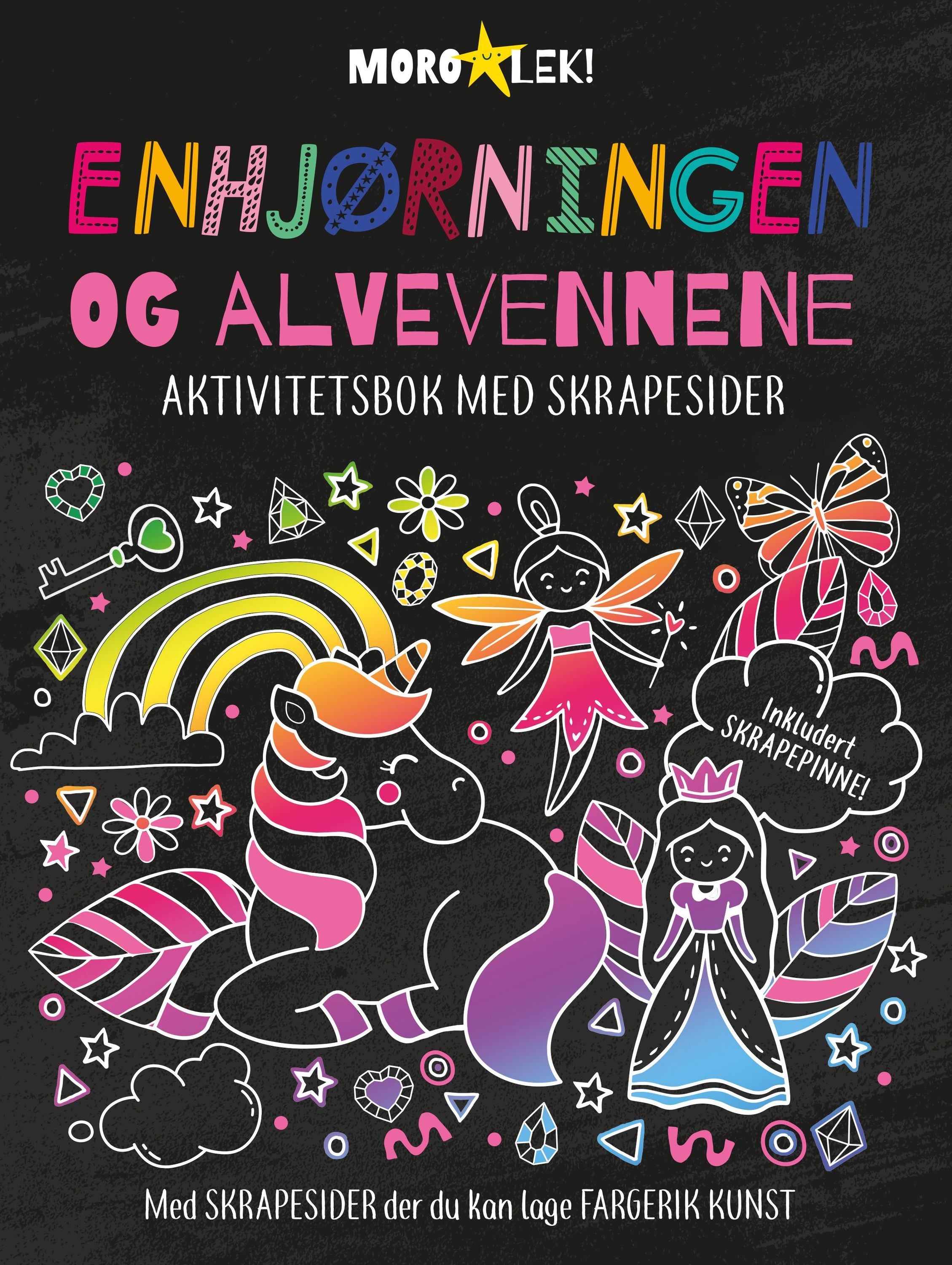 Enhjørningen og alvevennene : aktivitetsbok med skrapesider
