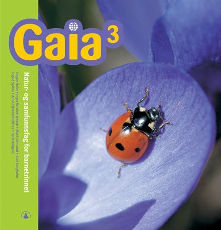 Gaia 3 : natur- og samfunnsfag for barnesteget. Elevbok