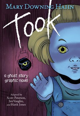 Took : A Ghost Story Graphic Novel
