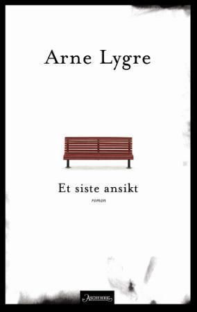 Et siste ansikt : roman