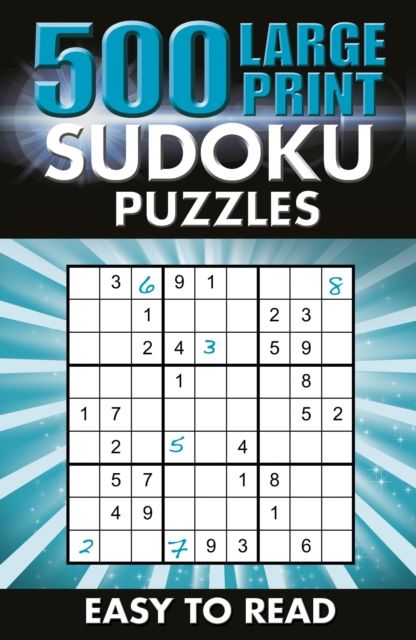 500 Large Print Sudoku Puzzles : Easy to read