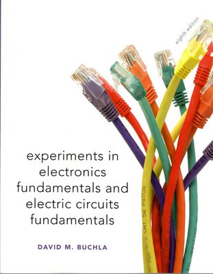 Lab Manual for Electronics Fundamentals and Electronic Circuits Fundamentals, Electronics Fundamentals : Circuits, Devices & Applications