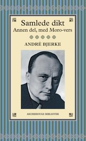 Samlede dikt. Annen del, med Moro-vers. 1956-1985