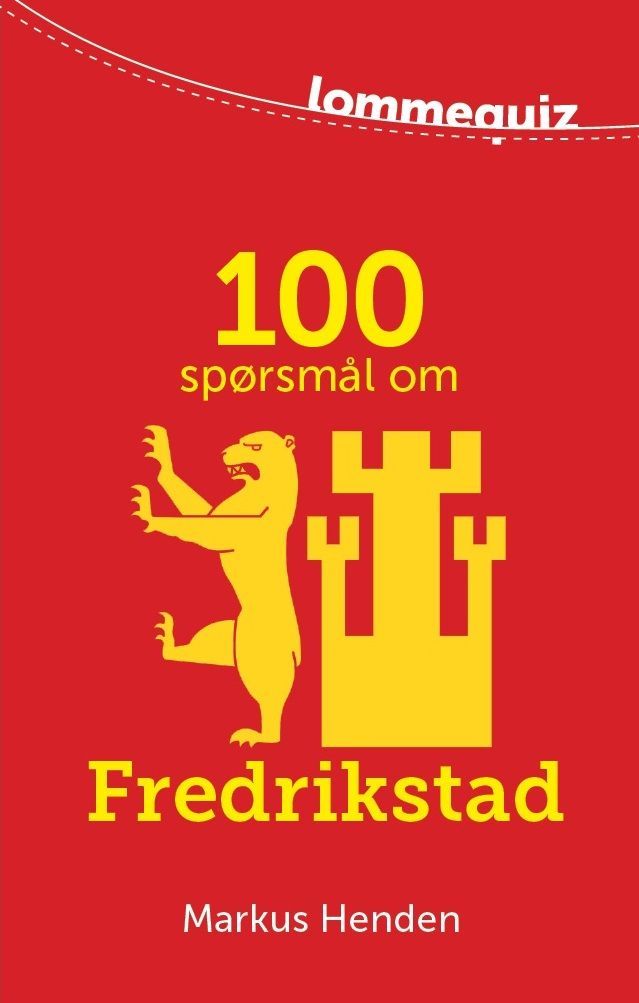 Fredrikstadquiz : 100 spørsmål om Fredrikstad