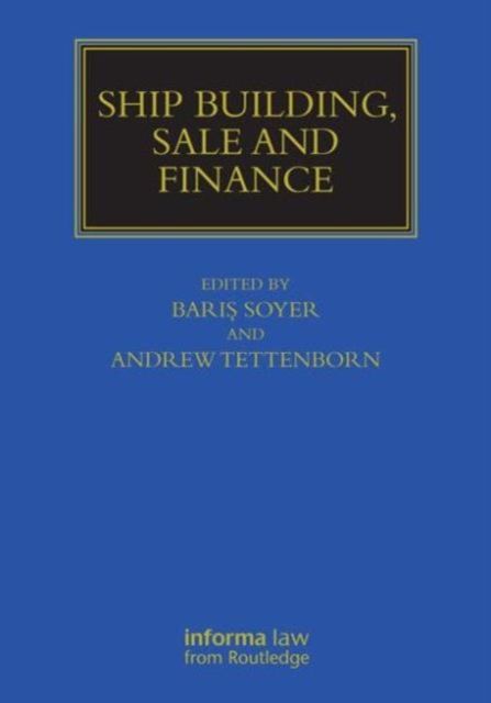 Ship Building, Sale and Finance