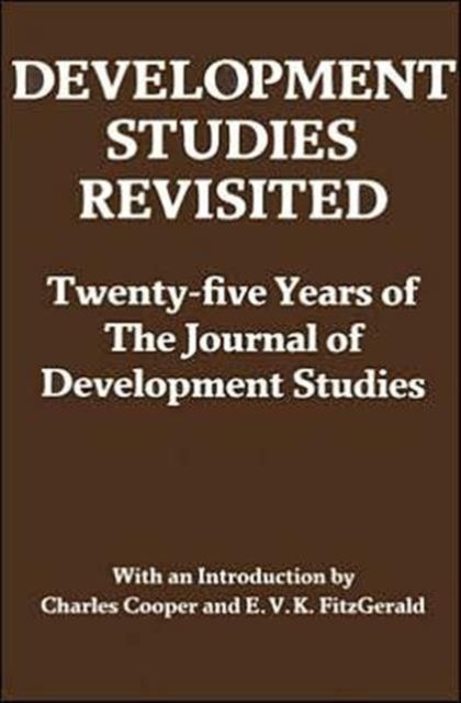 Development Studies Revisited : Twenty-five Years of the "Journal of Development Studies"