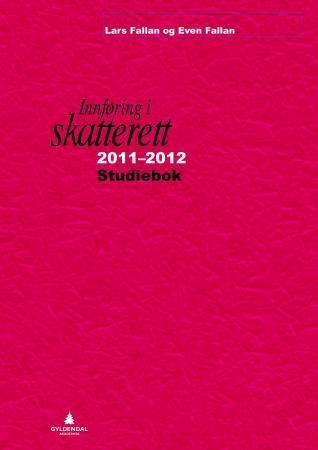 Innføring i skatterett 2011-2012 : studiebok : oppgaver og løsninger : løsningsforslag til oppgaver i læreboka