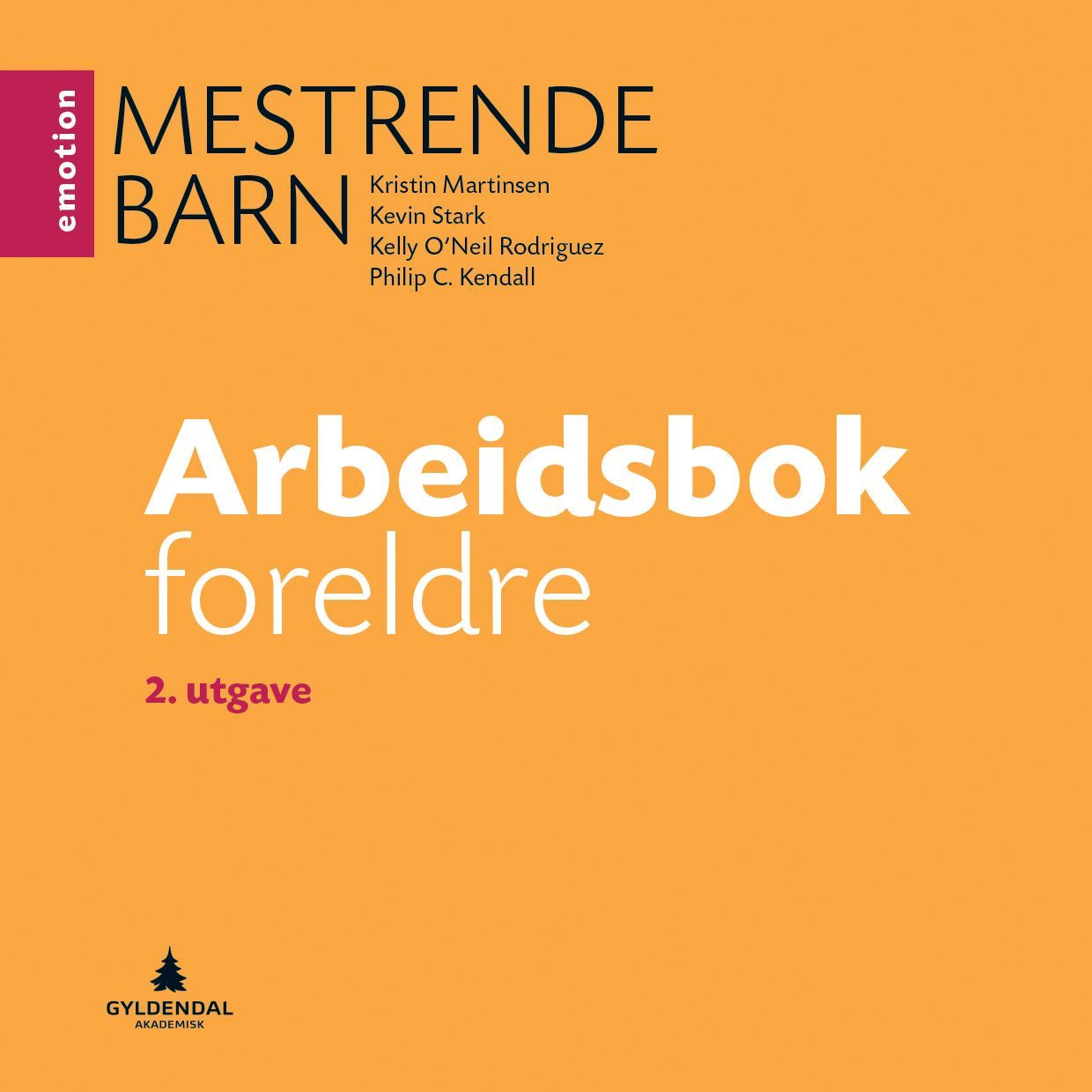 Mestrende barn : arbeidsbok foreldre