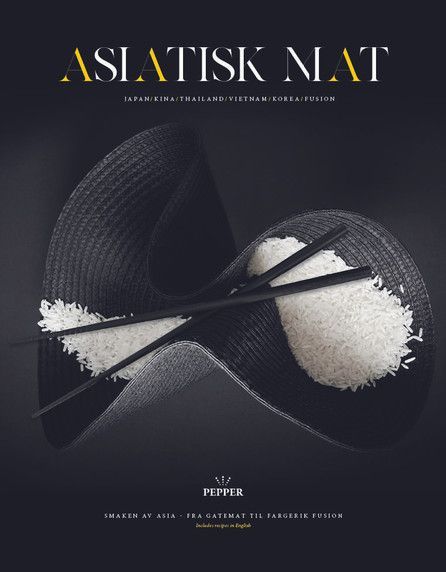 Asiatisk mat : Japan, Thailand, Vietnam, Korea, fusion : smaken av Asia - fra gatemat til fargerik fusion : includes recipes in English