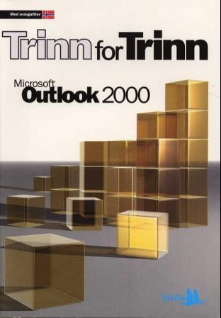 Microsoft Outlook 2000 : trinn for trinn