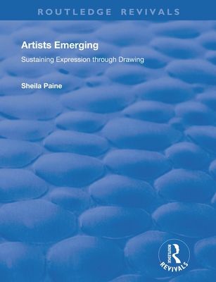 Artists Emerging : Sustaining Expression through Drawing