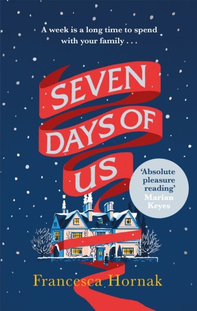 Seven Days of Us : The hilarious and moving Radio 2 Book Club pick