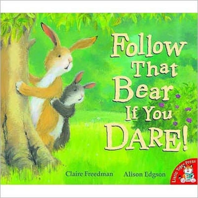 Follow That Bear If You Dare!
