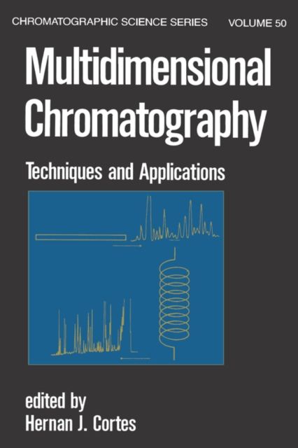 Forsidebilde av Multidimensional Chromatography : Techniques and Applications