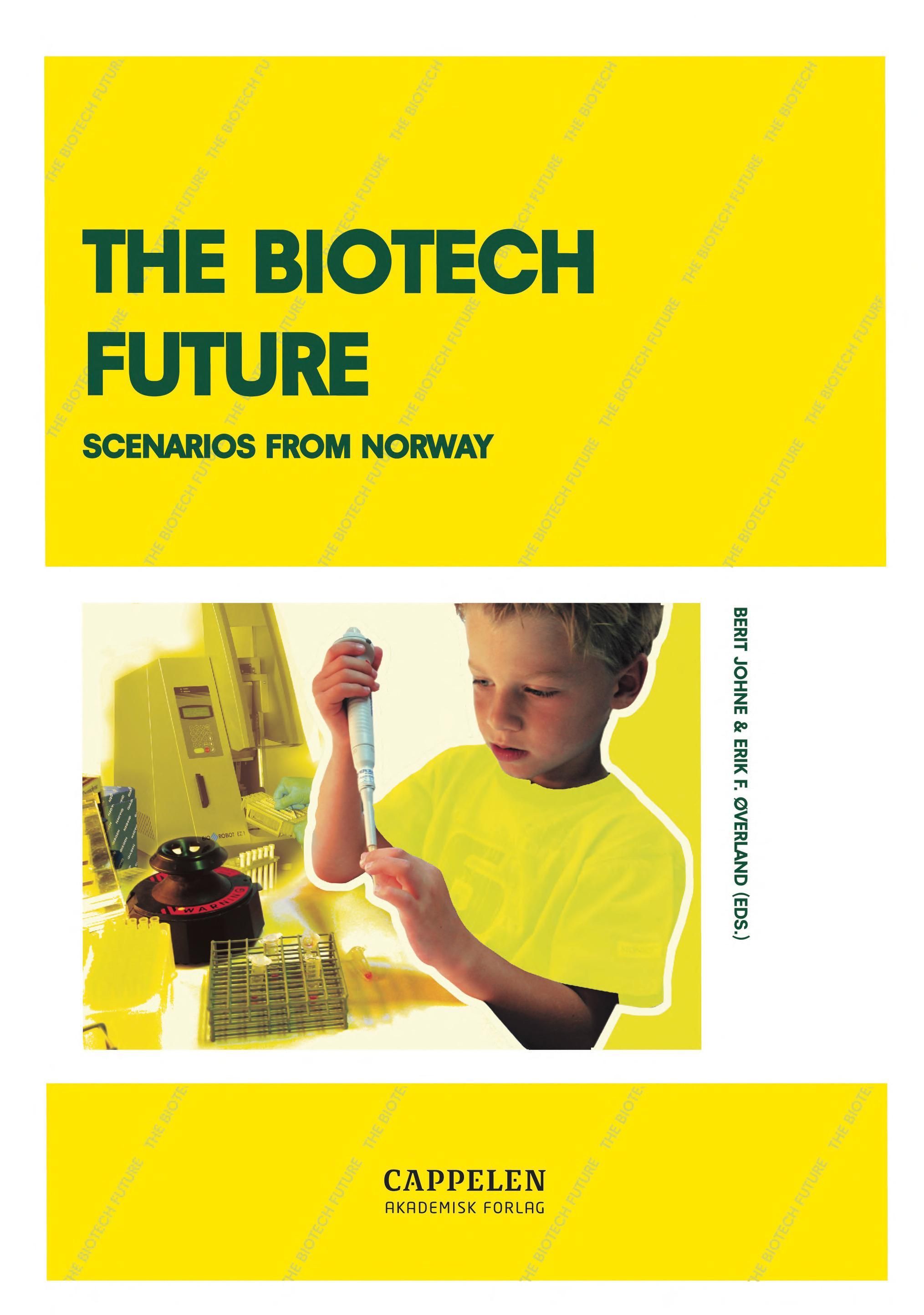 The Biotech future : scenarios from Norway