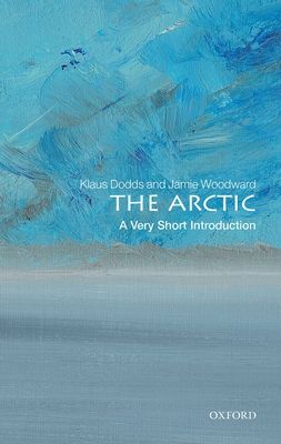 The Arctic : a very short introduction