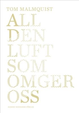 All den luft som omger oss