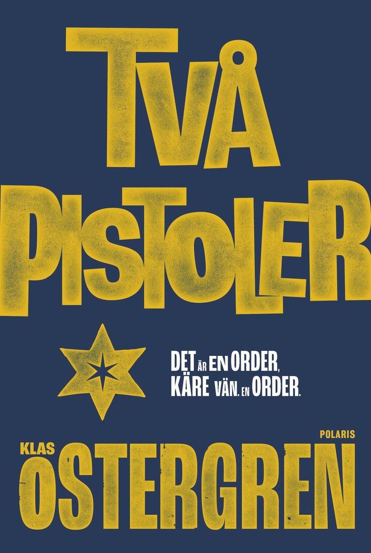Två pistoler : roman