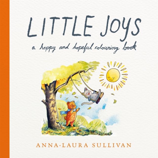 Forsidebilde av Little Joys : A Happy and Hopeful Colouring Book