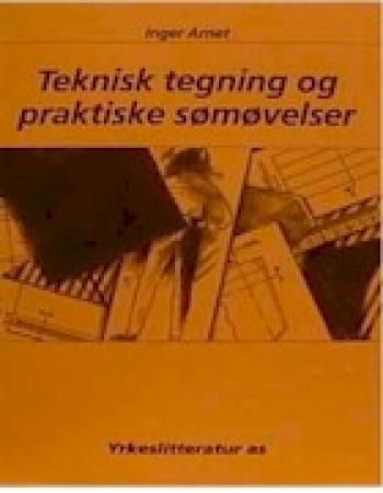 Teknisk tegning og praktiske sømøvelser