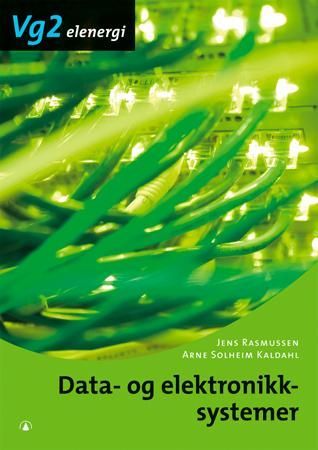 Data- og elektronikksystemer : vg2 elenergi