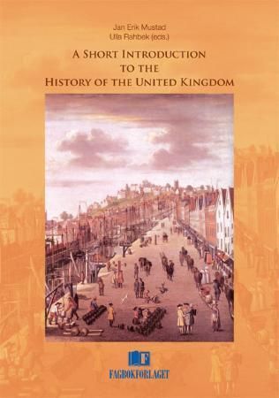 A Short introduction to the history of the United Kingdom