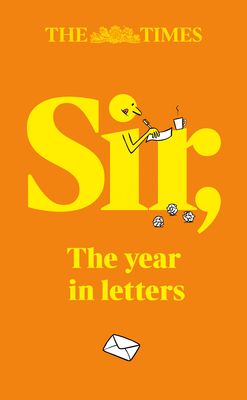 The Times Sir : The Year in Letters (2025)