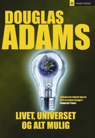 Livet, universet og alt mulig : roman
