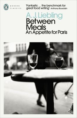 Between Meals : An Appetite for Paris