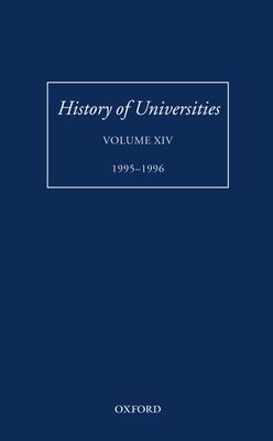 History of Universities: Volume XIV: 1995-1996