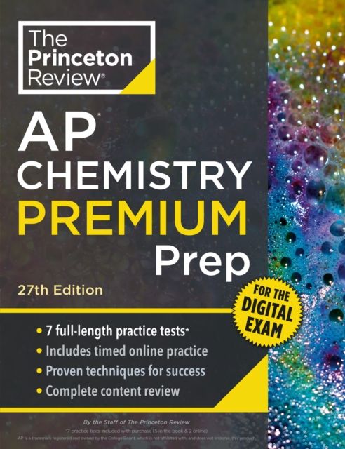 Princeton Review AP Chemistry Premium Prep, 27th Edition : 7 Practice Tests + Digital Practice Online + Content Review