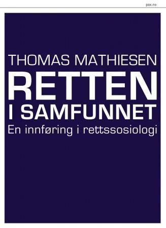 Retten i samfunnet : en innføring i rettssosiologi