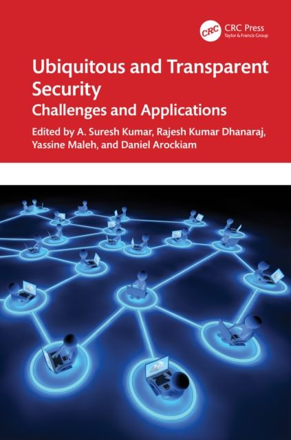Ubiquitous and Transparent Security : Challenges and Applications