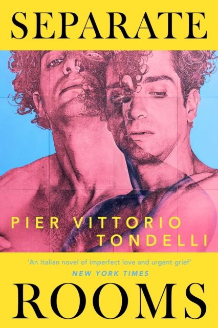 Separate Rooms : The forgotten Italian queer classic you'll want to read this Pride Month, perfect for fans of Call Me By Your Name