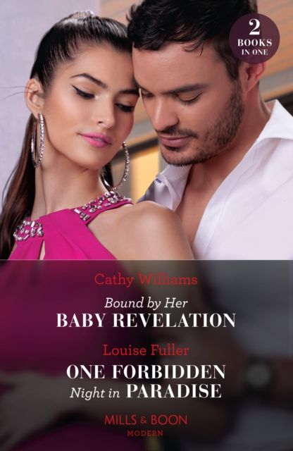 Bound By Her Baby Revelation / One Forbidden Night In Paradise : Bound by Her Baby Revelation (Hot Winter Escapes) / One Forbidden Night in Paradise (Hot Winter Escapes)